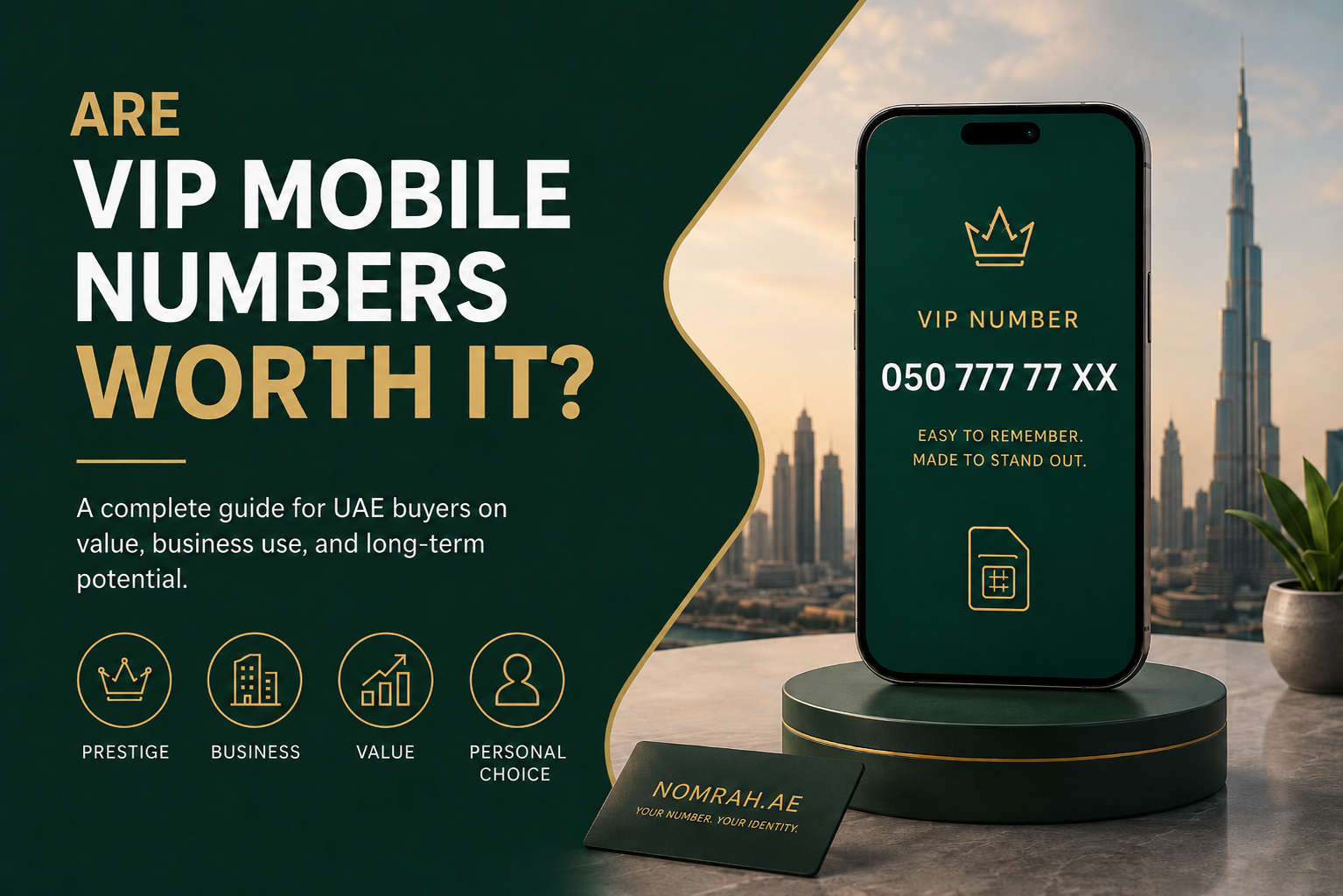 Are VIP Mobile Numbers Worth It in the UAE?